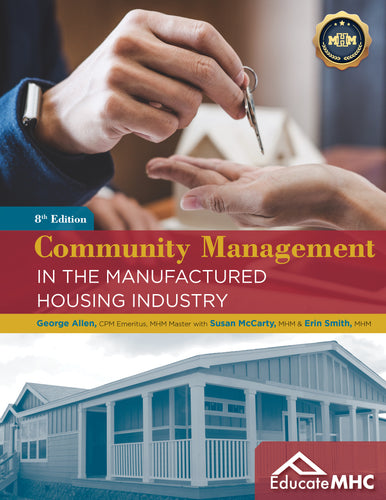 COMMUNITY MANAGEMENT IN THE MANUFACTURED HOUSING INDUSTRY (PDF download)